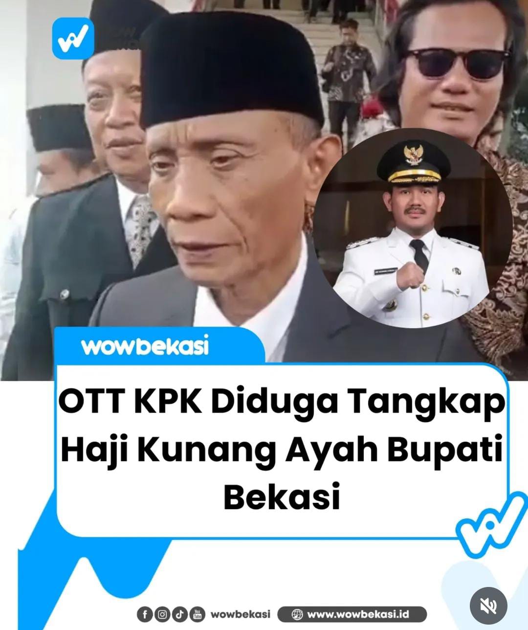 OTT Bupati Bekasi Ade Kuswara Kunang Hingga Terbawa Ayah IMG-20251219-WA0024.jpg
